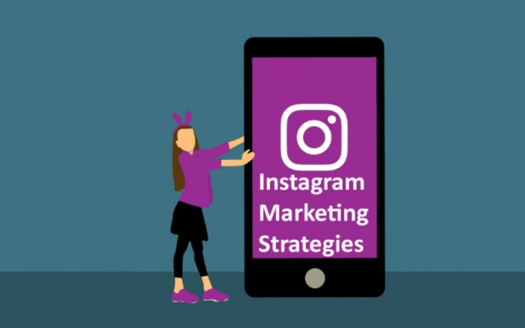 5 of the Best Instagram Marketing Strategies to Help You Close More Deals