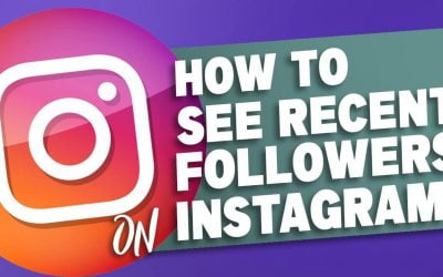 How to See who Recently Followed Someone on Instagram?