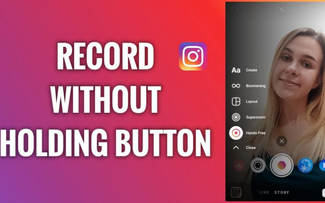 How to record on Instagram without holding