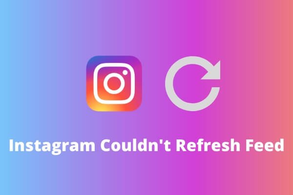 Why Won’t My Instagram Feed Refresh