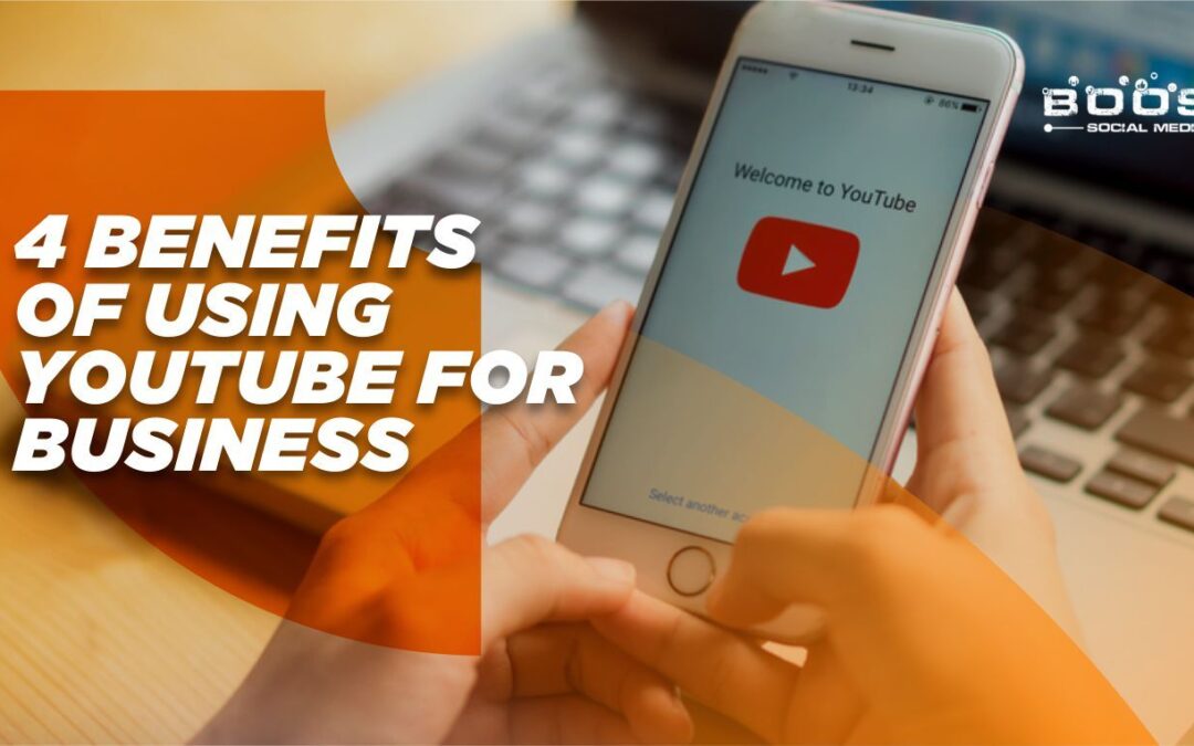 How does YouTube Benefit your Business?