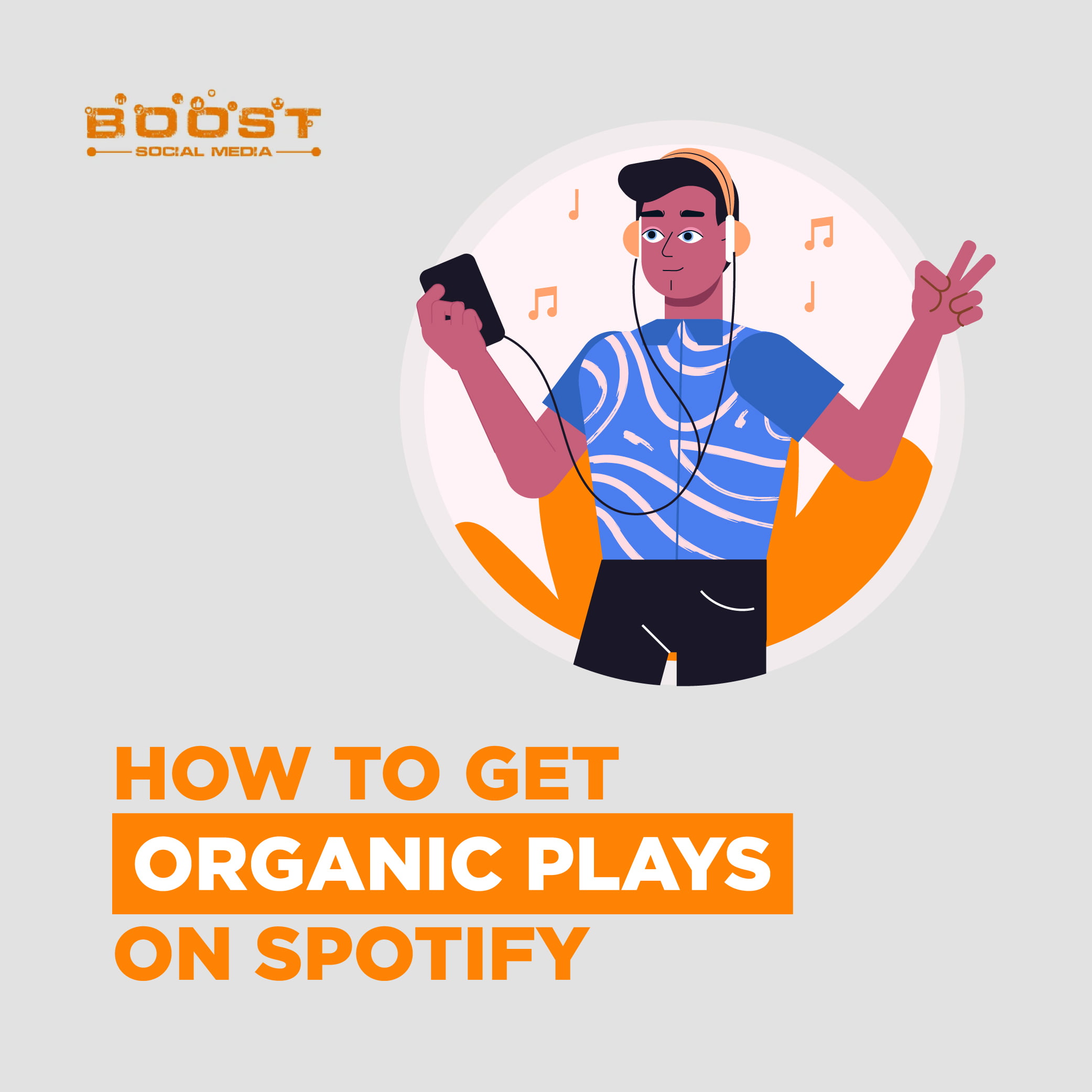 How To Get Organic Plays On Spotify