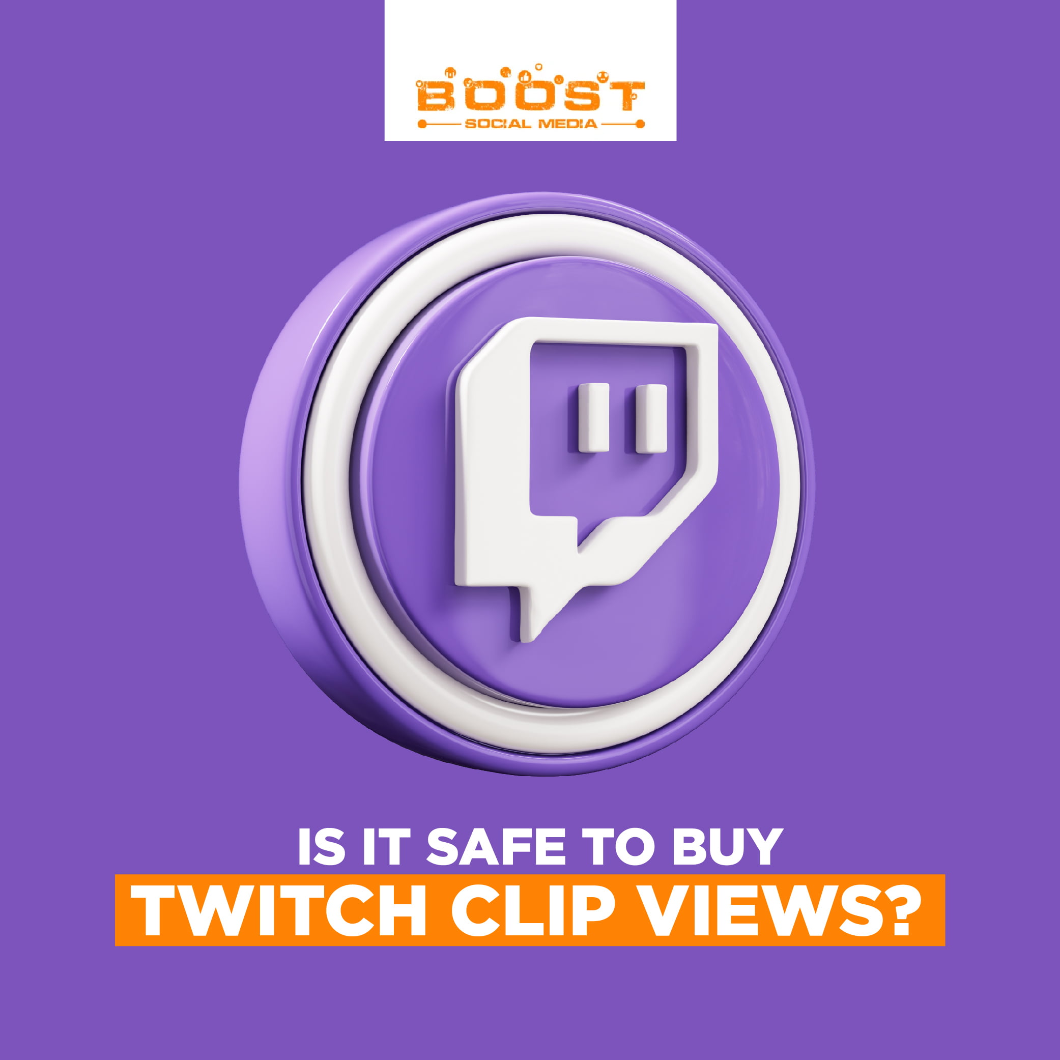 Is It Safe to Buy Twitch Clip Views 