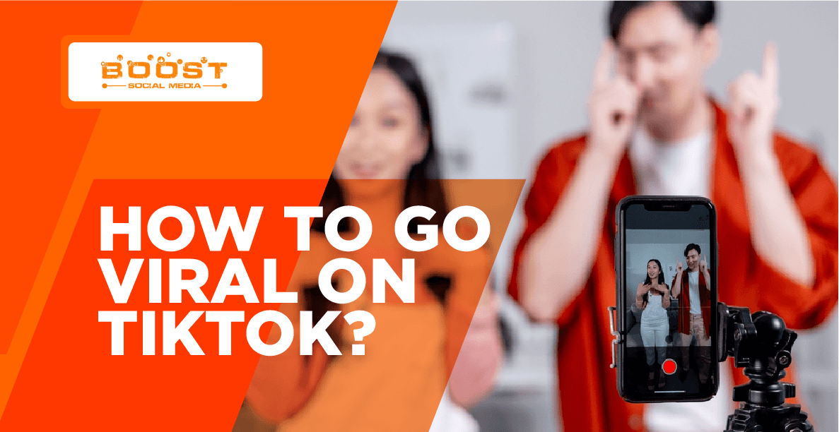 How To Go Viral on TikTok