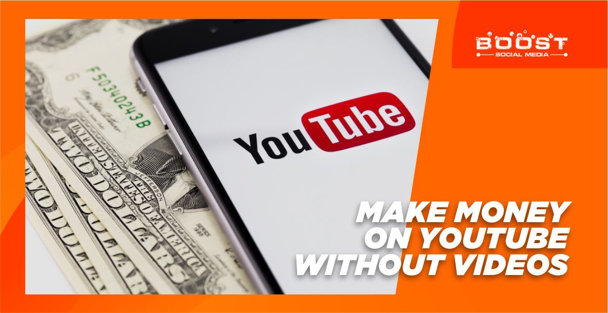 How to Make Money on YouTube without Making Videos