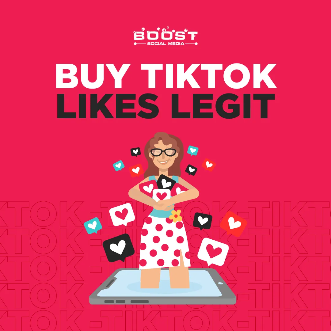 Buy TikTok Likes Legit