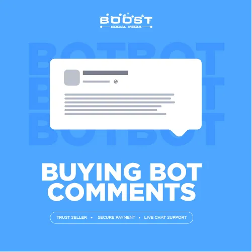 Buying bot comments