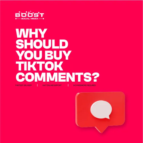 Why Should You Buy TikTok comments