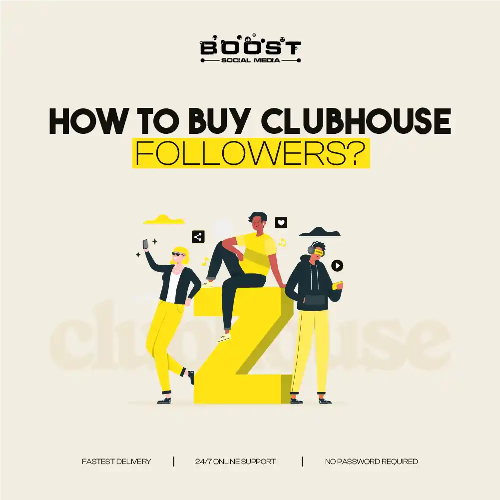 How to Buy clubhouse followers