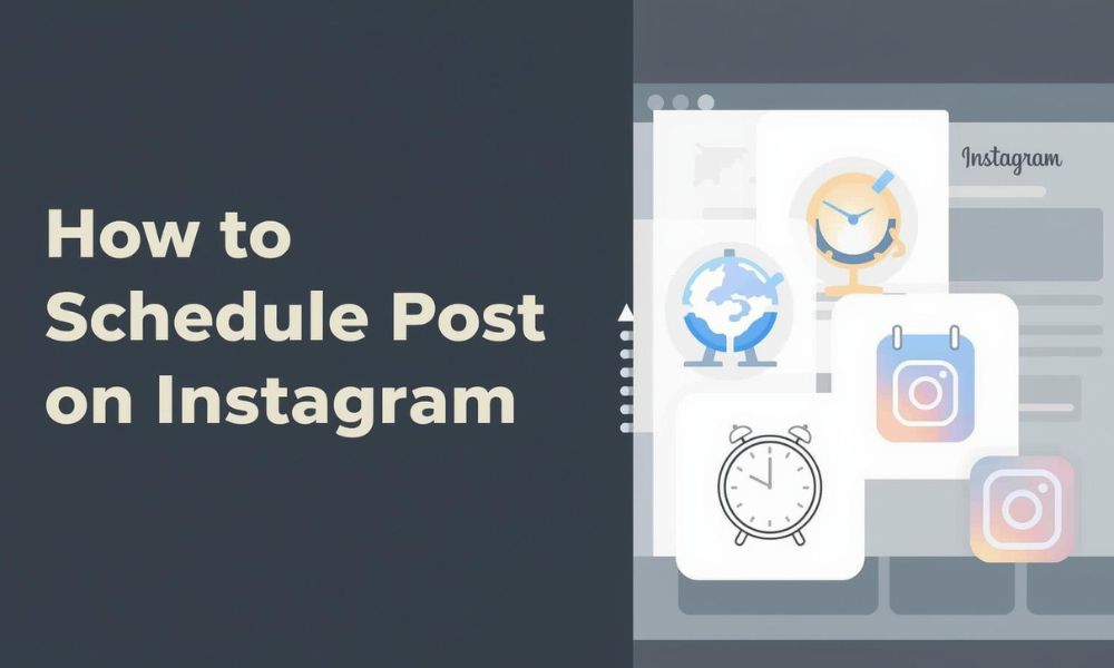 How to Schedule Posts on Instagram: A Simple Step-by-Step Guide (2025)
