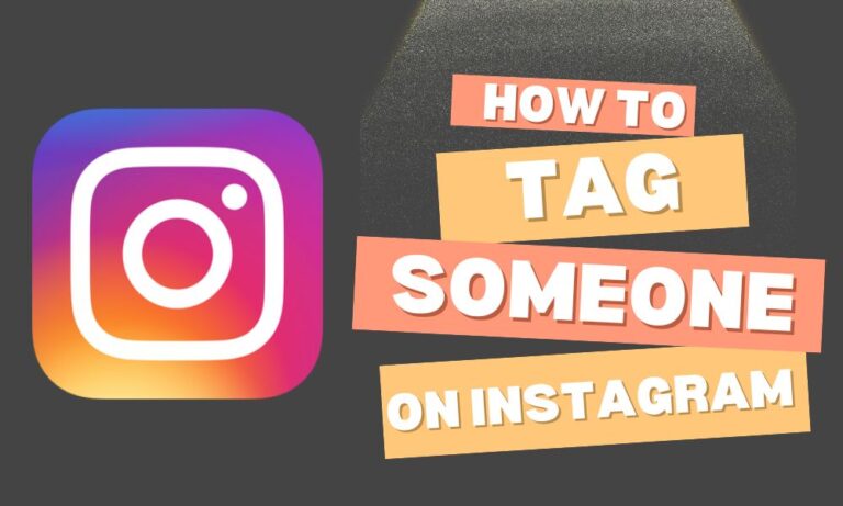 How to Tag Someone on Instagram